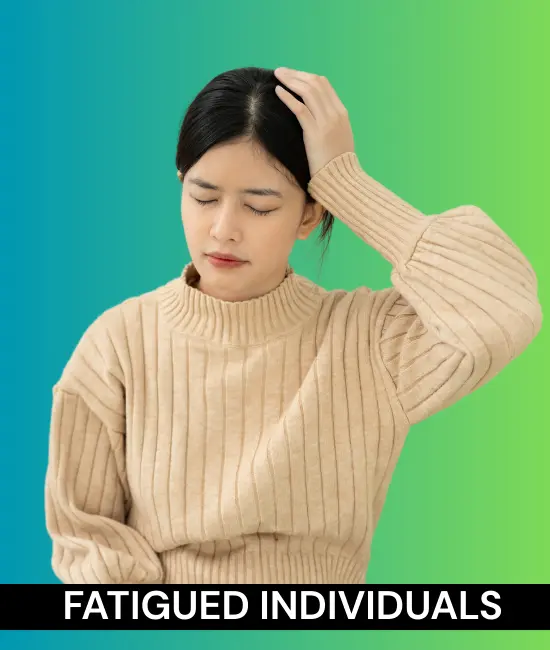 Fatigued Individual